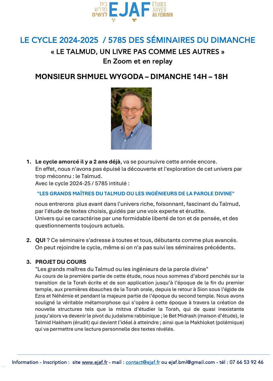 LE CYCLE 2024-2025 / 5785 DES SÉMINAIRES DU DIMANCHE