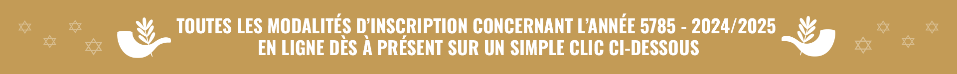 Toutes les modalités d’inscription concernant l’année 5784 - 2024/25